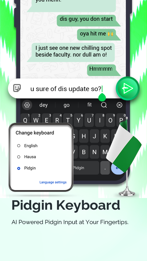 An example of Dada Keyboard correctly handling Pidgin English.