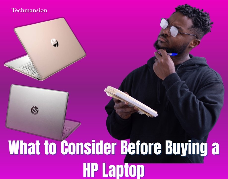 What to Consider Before Buying a HP Laptop