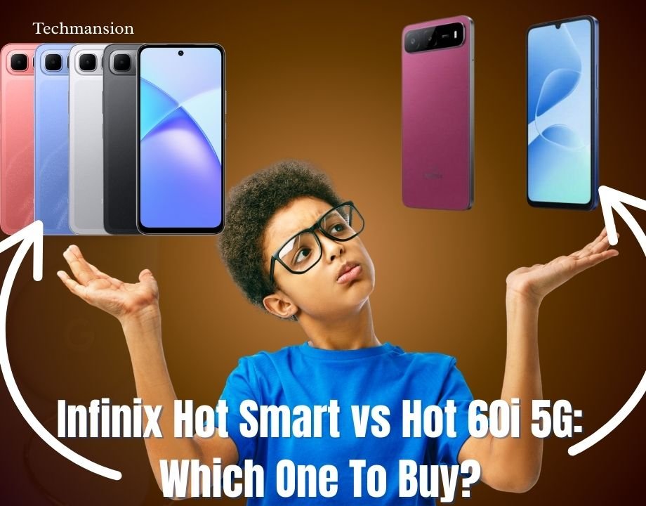 Infinix Hot Smart vs Hot 60i 5G: Two Budget Stars Face Off—Which One to Buy?