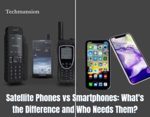 Satellite Phones vs Smartphones: What’s the Difference and Who Needs Them?