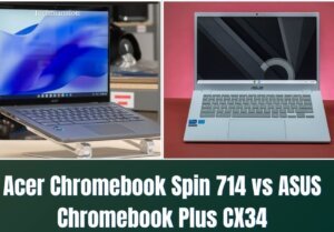 Acer Chromebook Spin 714 vs ASUS Chromebook Plus CX34: Which One Should You Choose in 2026?