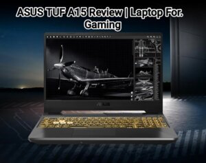 ASUS TUF A15 Review (2026) | Gaming Laptop | Full In-Depth Review