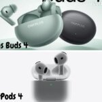 OnePlus Buds 4 vs Apple AirPods 4: Which Wireless Earbuds Should You Buy?