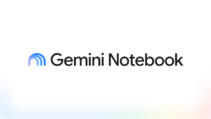 Google Rebrands NotebookLM to Gemini Notebook: Adds Native Code Execution