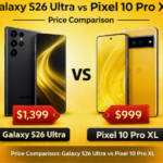 Galaxy S26 Ultra vs Pixel 10 Pro XL: Which One Is Cheaper?